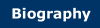 Biography