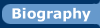 Biography